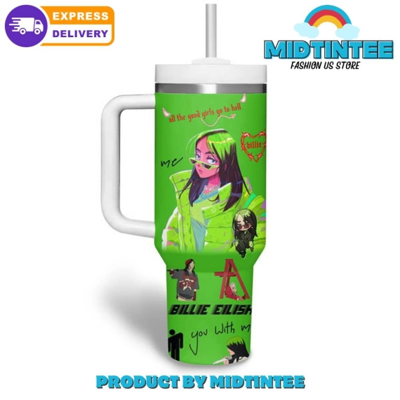 Billie Eilish You With Me Green Gift for her,him, Birthday Xmas Halloween Gift 30oz or 40oz Tumbler LN
