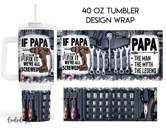 Papa The Man The Myth The Legend Dad Mechanic 30oz or 40oz Quencher Tumbler Birthday Gift LN If Papa Can Fix it We All Screwed Fathers Day