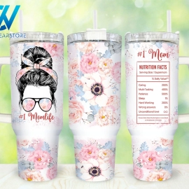 Mom Nutrition Facts Floral Mama Mothers Day Gift Pink 30oz or 40oz Tumbler HG